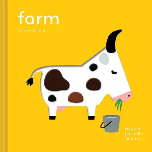 Touch Think Learn: Farm by Xavier Deneux